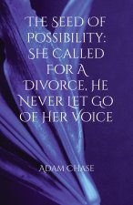 The Seed of Possibility