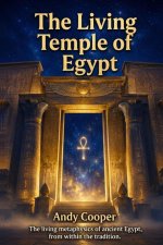 The Living Temple of Egypt