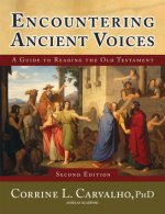 ENCOUNTERING ANCIENT VOICES