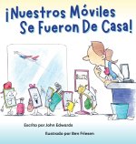 Nuestros Móviles Se Fueron De Casa