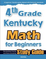 4th Grade Kentucky Math for Beginners