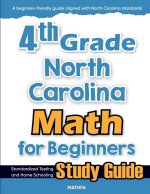 4th Grade North Carolina Math for Beginners
