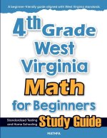 4th Grade West Virginia Math for Beginners
