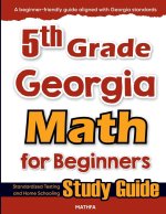 5th Grade Georgia Math for Beginners