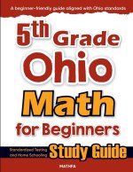5th Grade Ohio Math for Beginners