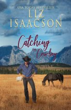 Catching the Cowboy