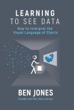 LEARNING TO SEE DATA