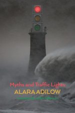 Myths and Traffic Lights