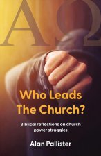 Who Leads The Church?