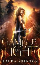 Gamble of Light