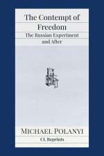 The Contempt of Freedom