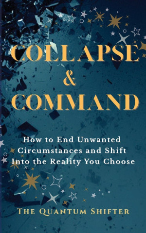 Collapse & Command