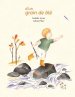 D'UN GRAIN DE BLE