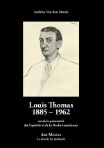 Louis Thomas 1885-1962 ou la proximité du Capitole et de la Roche tarpéienne