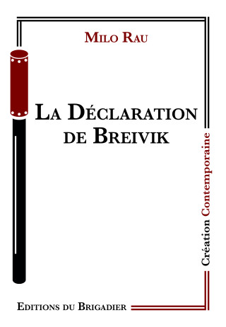 La Déclaration de Breivik