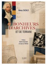 Bonheurs d'archives