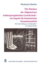 Die Statuten der Allgemeinen Anthroposophischen Gesellschaft