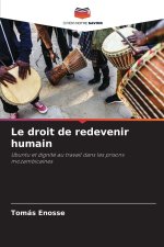 Le droit de redevenir humain