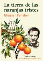 La tierra de las naranjas tristes