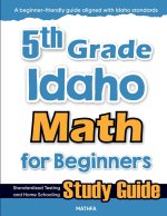 5th Grade Idaho Math for Beginners