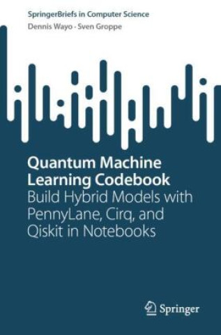 Quantum Machine Learning Codebook