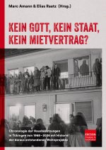 Kein Gott, kein Staat, kein Mietvertrag?