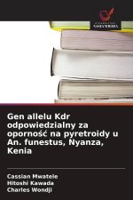 Gen allelu Kdr odpowiedzialny za oporność na pyretroidy u An. funestus, Nyanza, Kenia