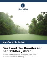 Das Land der Bamiléké in den 1960er Jahren