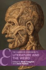 The Cambridge Companion to Literature and the Weird