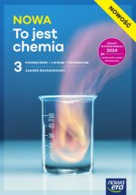 NOWA To jest chemia 3. Liceum i technikum. Podręcznik. Zakres rozszerzony. Nowość 2026