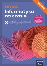 NOWA Informatyka na czasie 3. Liceum i technikum. Podręcznik. Zakres podstawowy. Nowość 2026