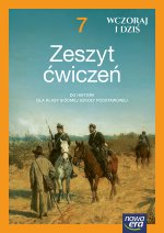 Wczoraj i dziś. Historia. Szkoła podstawowa. Klasa 7. Zeszyt ćwiczeń. Nowa edycja 2026-2028