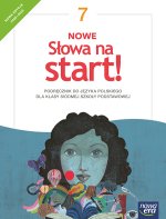 NOWE Słowa na start! Język polski. Szkoła podstawowa. Klasa 7. Podręcznik. Nowa edycja 2026-2028