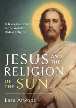 Jesus and the Religion of the Sun