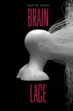 Brain Lace