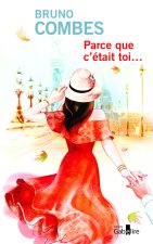 Parce que c'était toi…