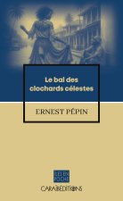 LE BAL DES CLOCHARDS CELESTES