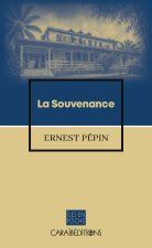 LA SOUVENANCE