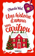 Une histoire d'amour sans caribou