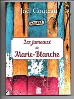 Les jumeaux de Marie-Blanche