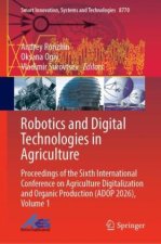 Robotics and Digital Technologies in Agriculture