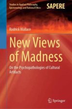New Views of Madness