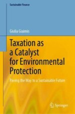Taxation as a Catalyst for Environmental Protection