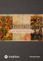 L'ECO DEI MURI