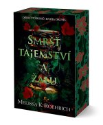 Smršť tajemství a žalu