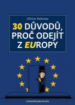 30 důvodů, proč odejít z EUropy