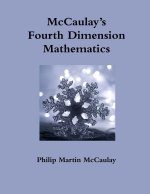 McCaulay's Fourth Dimension Mathematics