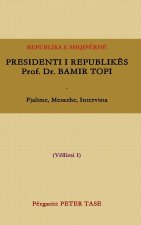 Prof. Dr. Bamir Topi - Fjalime, Mesazhe, Intervista