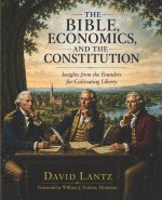 The Bible, Economics and the Constitution