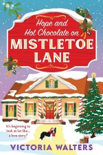 Hope and Hot Chocolate on Mistletoe Lane